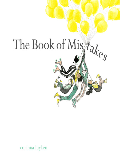 Title details for The Book of Mistakes by Corinna Luyken - Available